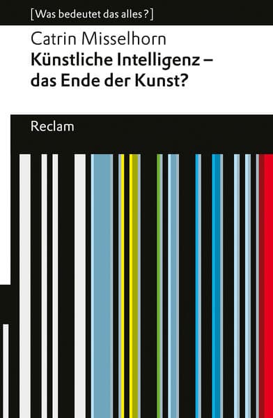 Künstliche Intelligenz – das Ende der Kunst?
