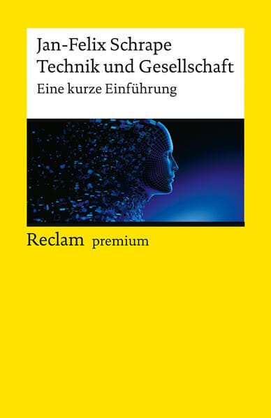 Technik und Gesellschaft. Eine kurze Einführung