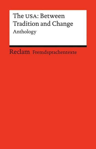 The USA: Between Tradition and Change. Anthology