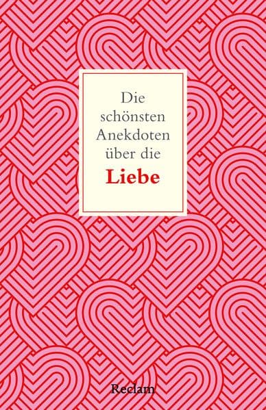 Die schönsten Anekdoten über die Liebe
