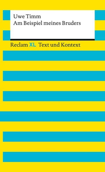 Am Beispiel meines Bruders. Textausgabe mit Kommentar und Materialien