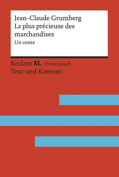 La Plus Précieuse des marchandises. Un conte