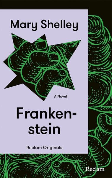 Frankenstein. A Novel