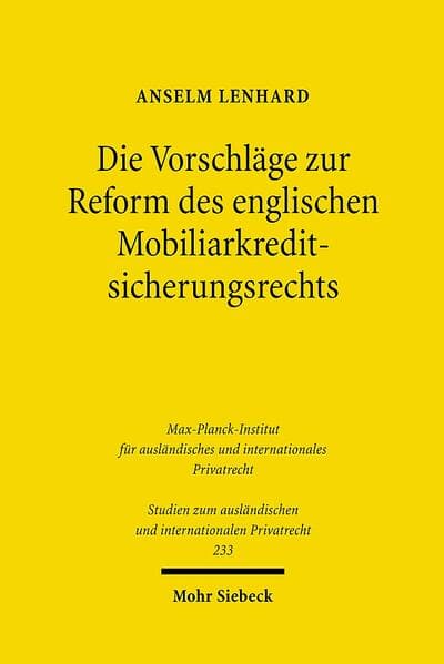 Die Vorschläge zur Reform des englischen Mobiliarkreditsicherungsrechts