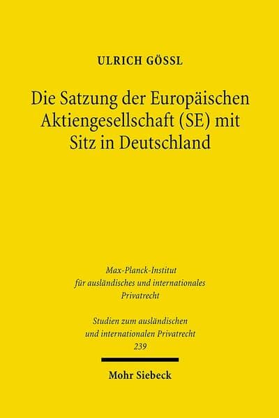Die Satzung der Europäischen Aktiengesellschaft (SE) mit Sitz in Deutschland