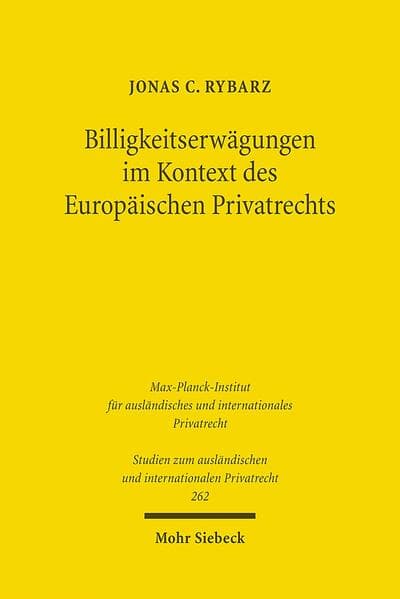 Billigkeitserwägungen im Kontext des Europäischen Privatrechts