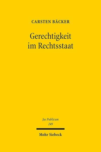Gerechtigkeit im Rechtsstaat