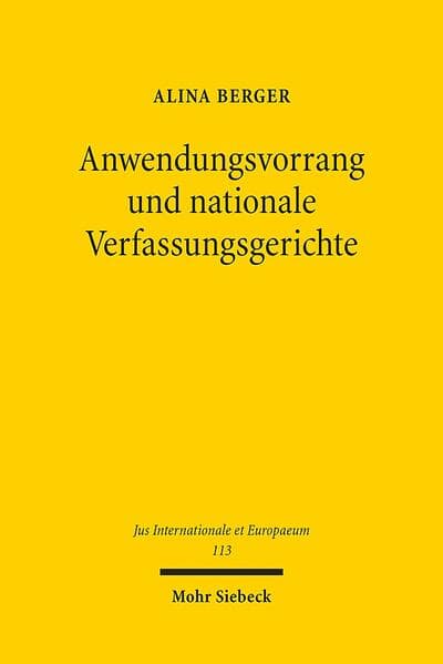 Anwendungsvorrang und nationale Verfassungsgerichte