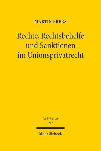 Rechte, Rechtsbehelfe und Sanktionen im Unionsprivatrecht