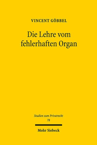 Die Lehre vom fehlerhaften Organ