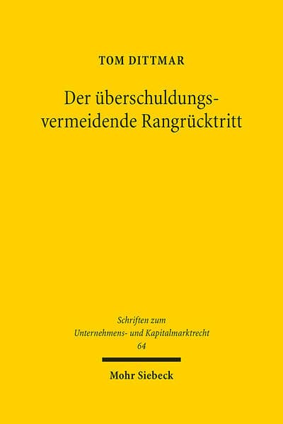 Der überschuldungsvermeidende Rangrücktritt
