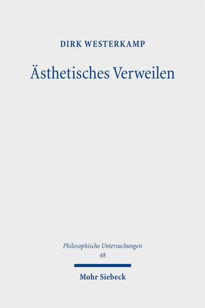 Ästhetisches Verweilen