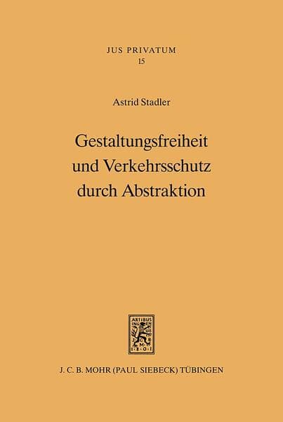 Gestaltungsfreiheit und Verkehrsschutz durch Abstraktion