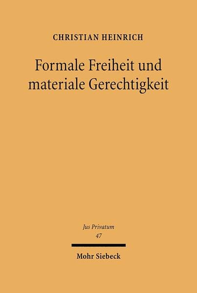 Formale Freiheit und materiale Gerechtigkeit