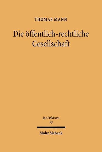 Die öffentlich-rechtliche Gesellschaft