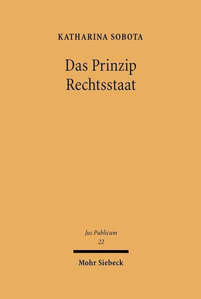 Das Prinzip Rechtsstaat