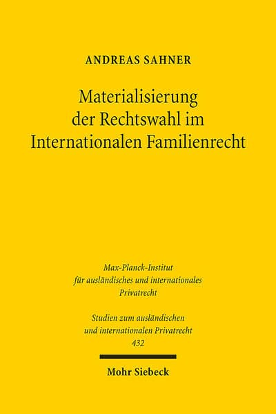 Materialisierung der Rechtswahl im Internationalen Familienrecht