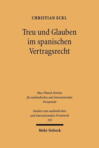 Treu und Glauben im spanischen Vertragsrecht
