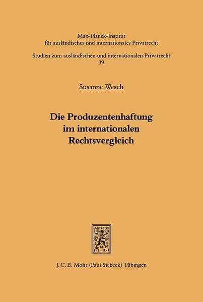 Die Produzentenhaftung im internationalen Rechtsvergleich