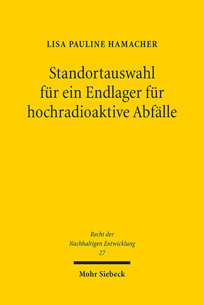 Standortauswahl für ein Endlager für hochradioaktive Abfälle