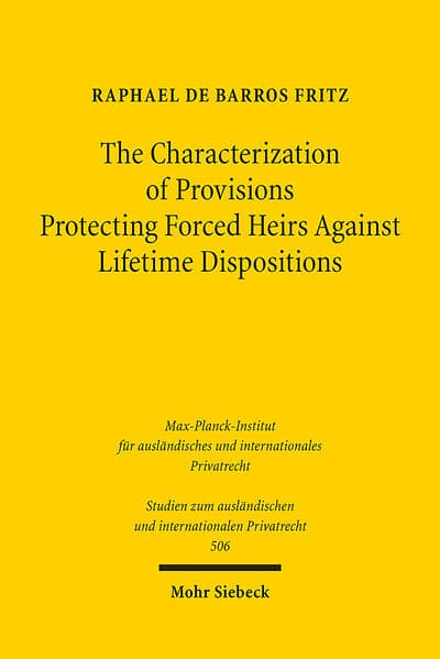 The Characterization of Provisions Protecting Forced Heirs Against Lifetime Dispositions