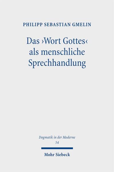 Das 'Wort Gottes' als menschliche Sprechhandlung