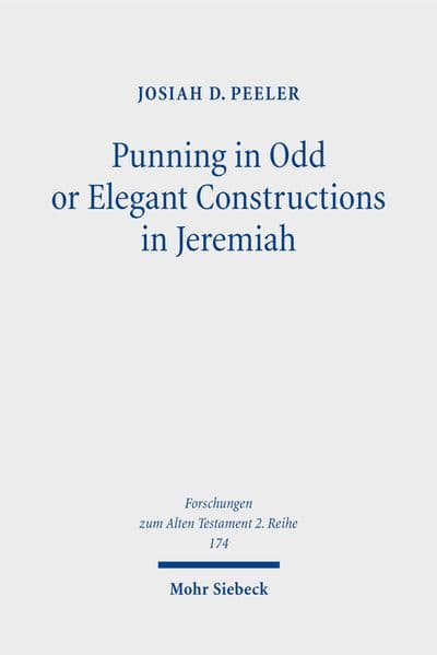 Punning in Odd or Elegant Constructions in Jeremiah