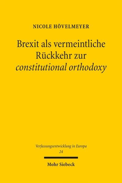 Brexit als vermeintliche Rückkehr zur constitutional orthodoxy