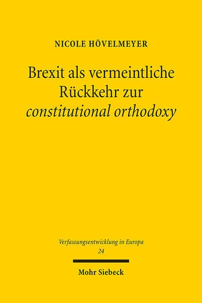 Brexit als vermeintliche Rückkehr zur constitutional orthodoxy