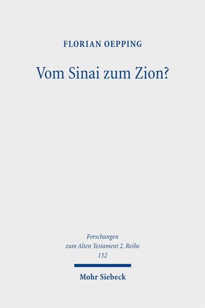 Vom Sinai zum Zion?