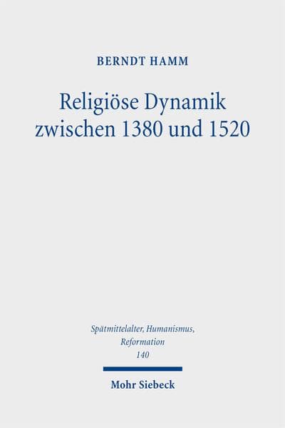 Religiöse Dynamik zwischen 1380 und 1520