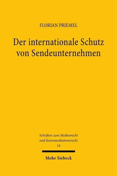 Der internationale Schutz von Sendeunternehmen