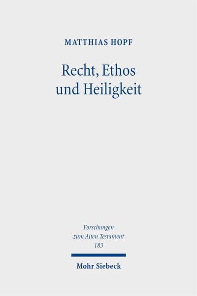 Recht, Ethos und Heiligkeit