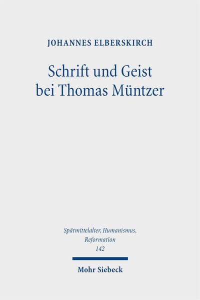 Schrift und Geist bei Thomas Müntzer
