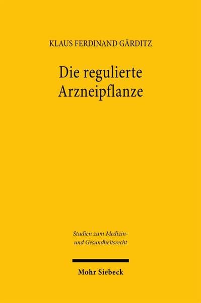 Die regulierte Arzneipflanze