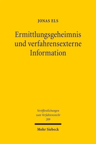 Ermittlungsgeheimnis und verfahrensexterne Information