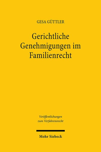Gerichtliche Genehmigungen im Familienrecht