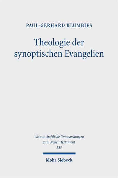 Theologie der synoptischen Evangelien