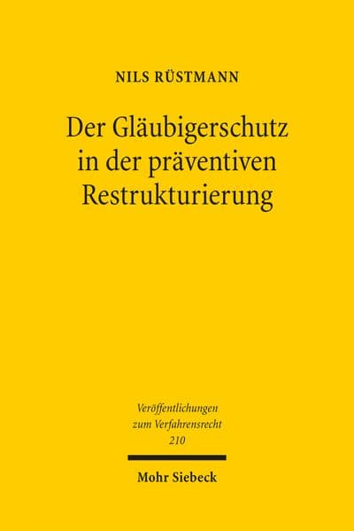 Der Gläubigerschutz in der präventiven Restrukturierung