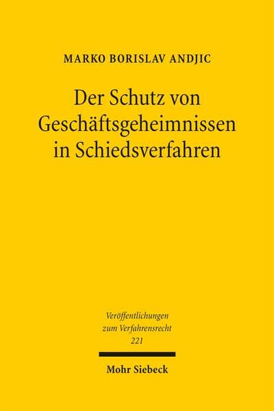 Der Schutz von Geschäftsgeheimnissen in Schiedsverfahren