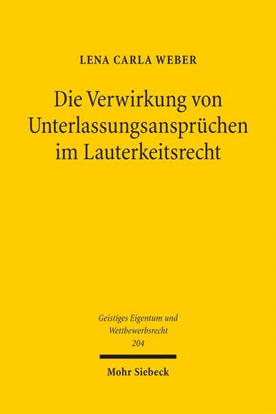 Die Verwirkung von Unterlassungsansprüchen im Lauterkeitsrecht