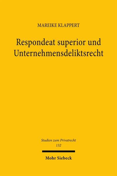 Respondeat superior und Unternehmensdeliktsrecht