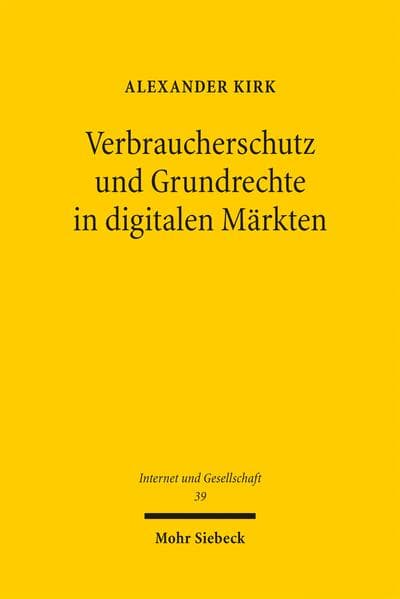 Verbraucherschutz und Grundrechte in digitalen Märkten