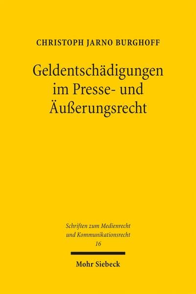 Geldentschädigungen im Presse- und Äußerungsrecht
