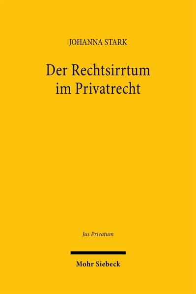 Der Rechtsirrtum im Privatrecht