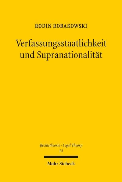 Verfassungsstaatlichkeit und Supranationalität