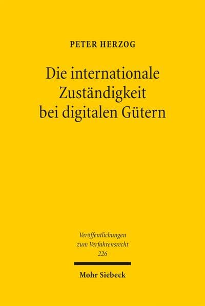 Die internationale Zuständigkeit bei digitalen Gütern
