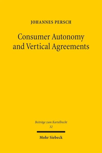 Consumer Autonomy and Vertical Agreements
