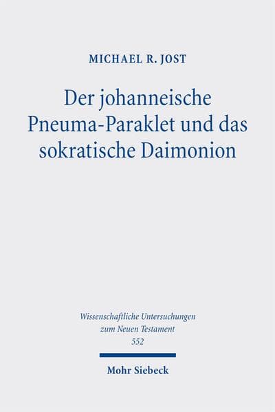 Der johanneische Pneuma-Paraklet und das sokratische Daimonion