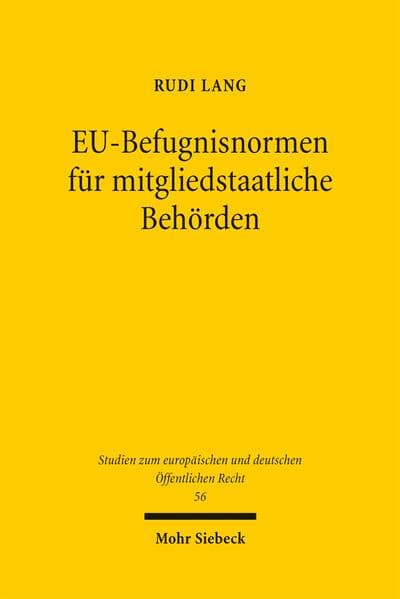 EU-Befugnisnormen für mitgliedstaatliche Behörden